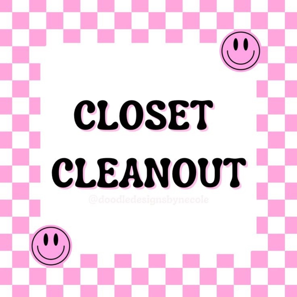CLOSET CLEAN OUT!!!!